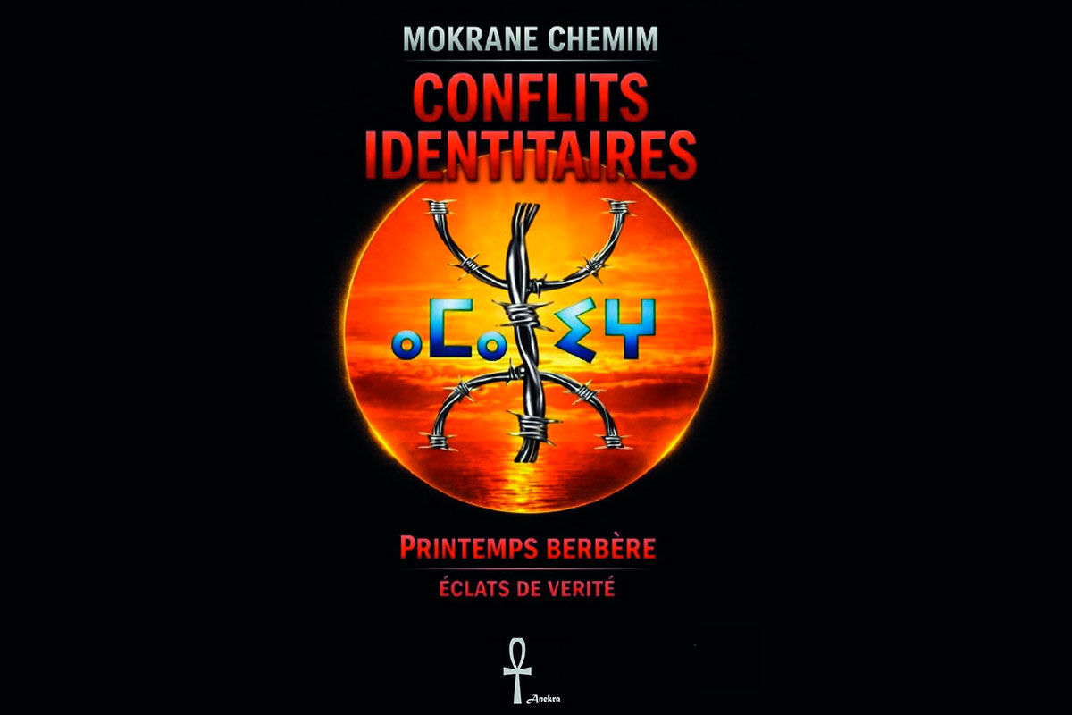 Conflits identitaires Mokrane Chemim